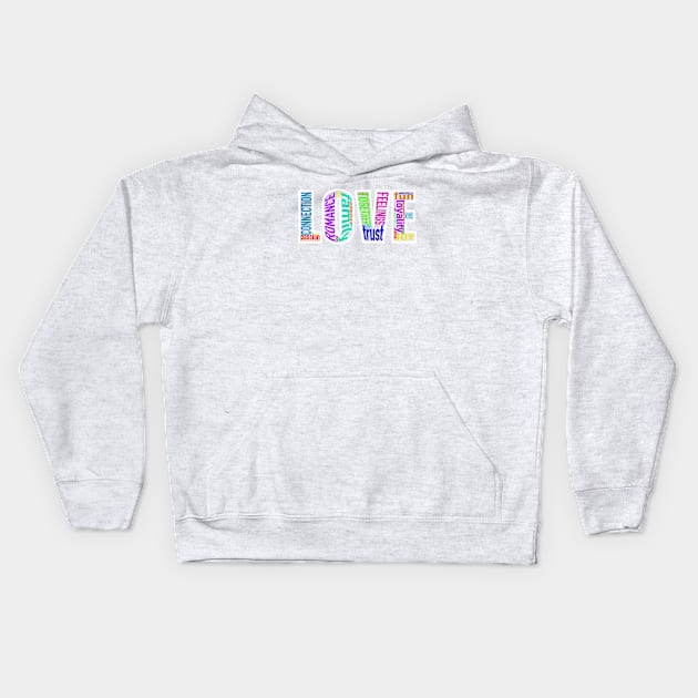 The meaning of LOVE Kids Hoodie by DAGHO